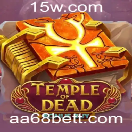 TempleofDeadBonusBuy: Explore o Novo Fenômeno dos Jogos Online com aa68bet